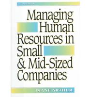 Managing Human Resources in Small and Mid-Sized Companies