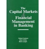 The Capital Markets & Financial Management in Banking