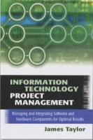 How to Manage Information Technology Projects