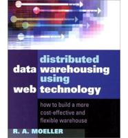 Distributed Data Warehousing Using Web Technology