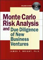 Monte Carlo Risk Analysis and Due Diligence of New Business Ventures