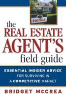 Real Estate Agent's Field Guide