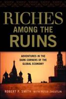 Riches Among the Ruins