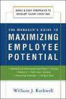 The Manager's Guide to Maximizing Employee Potential