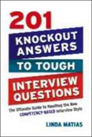 201 Knockout Answers to Tough Interview Questions