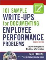 101 Sample Write-Ups for Documenting Employee Performance Problems