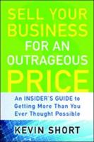 Sell Your Business for an Outrageous Price