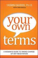 Your Own Terms