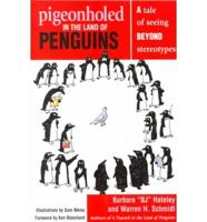 Pigeonholed in the Land of Penguins