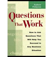 Questions That Work