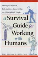 A Survival Guide for Working With Humans