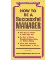 How to Be a Successful Manager