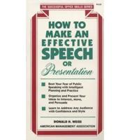 How to Make an Effective Speech or Presentation
