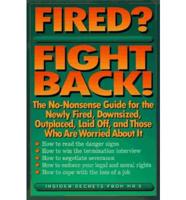 Fired? Fight Back!