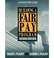 Building a Fair Pay Program