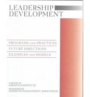 Saratoga Institute / Ama Special Reports. Leadership Development