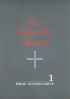 The Collegeville Hymnal: Organ Accompaniment