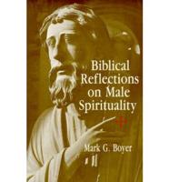 Biblical Reflections on Male Spirituality