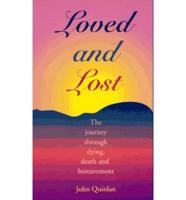 Loved and Lost