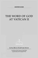 The Word of God at Vatican II Answer Guide