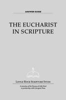 The Eucharist in Scripture Answer Guide