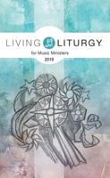 Living Liturgy™ for Music Ministers