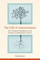 The Gift of Administration
