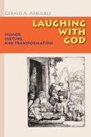 Laughing With God