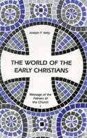 The World of the Early Christians