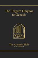 Targum Onquelos to the Torah: Genesis