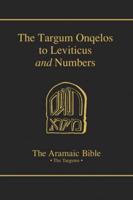 Targum Onquelos to the Torah: Leviticus And Numbers