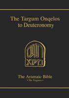 Targum Onquelos to the Torah: Deuteronomy