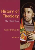 History of Theology Volume II