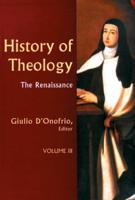 History of Theology, Volume III