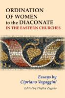 Ordination of Women to the Diaconate in the Eastern Churches