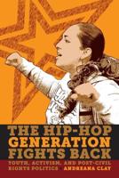 The Hip-Hop Generation Fights Back