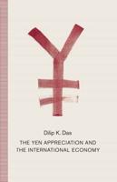 The Yen Appreciation and the International Economy