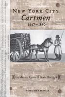 New York City Cartmen, 1667-1850