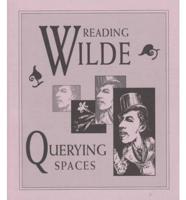 Reading Wilde, Querying Spaces