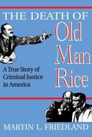 The Death of Old Man Rice