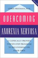 Overcoming Anorexia Nervosa