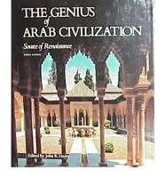The Genius of Arab Civilization