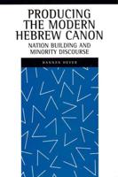 Producing the Modern Hebrew Canon