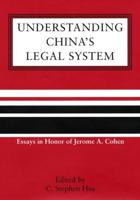 Understanding China's Legal System