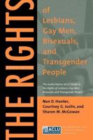 The Rights of Lesbians, Gay Men, Bisexuals, and Transgender People