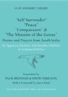 Self-Surrender, Peace, Compassion, and The Mission of the Goose