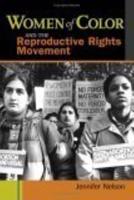 Women of Color and the Reproductive Rights Movement