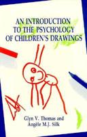 An Introduction to the Psychology of Children's Drawings