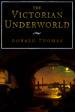 The Victorian Underworld