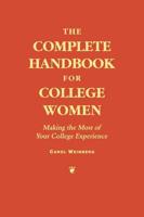 The Complete Handbook for College Women